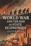 Cover: World War and the Rise of State Economies - Historia Magna