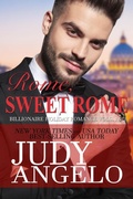 Cover: Rome, Sweet Rome (The BILLIONAIRE HOLIDAY Series, #4) - Phoenix Publishing Limited