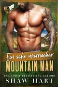 Cover: Ein sehr m&uuml;rrischer Mountain Man (Wolf Valley: Grumps, #7) - Shaw Hart