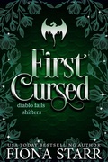 Cover: First Cursed (Diablo Falls Shifters, #1) - Binge-Worthy Fiction