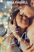 Cover: Dare To Love Me - Barrel Wave Books