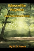 Cover: Echoes of the Forgotten: A Jamie Blackwood Mystery - Richard Krause