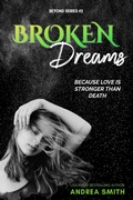 Cover: Broken Dreams - Andrea Smith