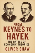 Cover: From Keynes to Hayek: The Battle of Economic Theories - Historia Magna
