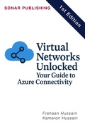 Cover: Virtual Networks Unlocked: Your Guide to Azure Connectivity - Sonar Publishing