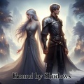 Cover: Bound by Shadows: The Awaking - Leo Anthony