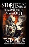 Cover: Stories that Haunt the Mind and Soul - Black Bed Sheet Books