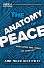Cover: The Anatomy of Peace, Fifth Edition - Berrett-Koehler Publishers