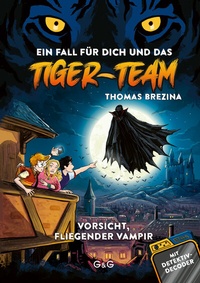 Abbildung von: Tiger-Team - Vorsicht, fliegender Vampir - G&G Verlag, Kinder- und Jugendbuch