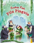 Cover: Frohes Fest, Pilu Pinguin - G&G Verlag, Kinder- und Jugendbuch