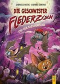 Cover: Die Geschwister Flederzisch - G&G Verlag, Kinder- und Jugendbuch