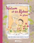 Cover: Warum ist der Kakao so grau? - G&G Verlag, Kinder- und Jugendbuch