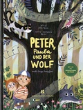 Cover: Peter, Paula und der Wolf - Kindermann Verlag