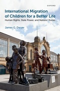 Abbildung von: International Migration of Children for a Better Life - OUP eBook