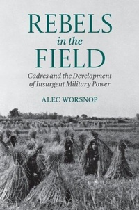 Abbildung von: Rebels in the Field - Oxford University Press Inc