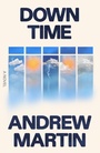 Cover: Down Time - Farrar, Straus and Giroux