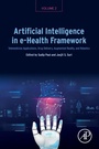 Cover: Artificial Intelligence in e-Health Framework, Volume 2 - Academic Press