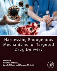 Abbildung von: Harnessing Endogenous Mechanisms for Targeted Drug Delivery - Academic Press