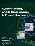 Cover: Synthetic Biology and its Consequences in Present Healthcare - Academic Press