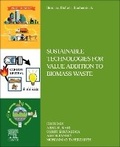 Cover: Sustainable Technologies for Value Addition to Biomass Waste - Elsevier