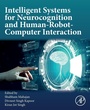 Cover: Intelligent Systems for Neurocognition and Human-Robot-Computer Interaction - Academic Press