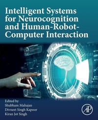 Enlarge image Cover: Intelligent Systems for Neurocognition and Human-Robot-Computer Interaction - Academic Press