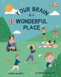Cover: Your Brain Is A Wonderful Place - Rachel Medlock