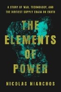 Enlarge image Cover: The Elements of Power - The Penguin Press