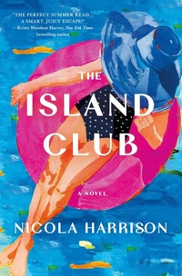 Enlarge image Cover: The Island Club - St. Martin's Press