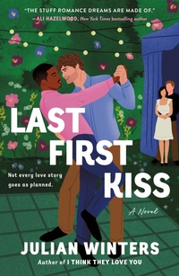Enlarge image Cover: Last First Kiss - St. Martin's Griffin