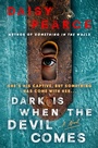 Cover: Dark Is When the Devil Comes - Minotaur Books