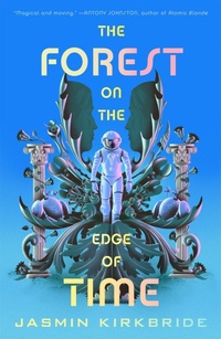 Enlarge image Cover: The Forest on the Edge of Time - Tor Books