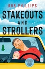 Cover: Stakeouts and Strollers - Minotaur Books