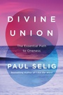 Cover: Divine Union - St. Martin's Essentials
