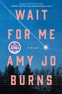 Cover: Wait for Me - Celadon Books