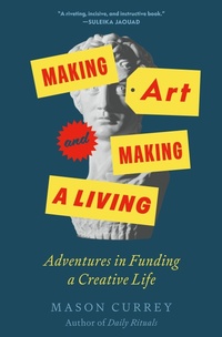 Enlarge image Cover: Making Art and Making a Living - St Martin's Press