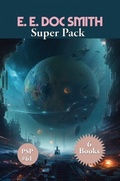 Cover: E. E. Doc Smith Super Pack - Wilder Publications, Inc.
