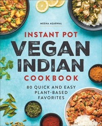 Abbildung von: Instant Pot Vegan Indian Cookbook - Callisto