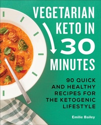 Abbildung von: Vegetarian Keto in 30 Minutes - Callisto