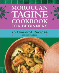 Abbildung von: Moroccan Tagine Cookbook for Beginners - Callisto