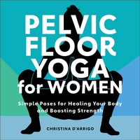 Abbildung von: Pelvic Floor Yoga for Women - Callisto