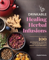 Abbildung von: Drinkable Healing Herbal Infusions - Callisto