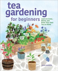 Abbildung von: Tea Gardening for Beginners - Callisto