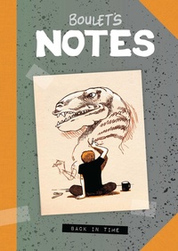 Enlarge image Cover: Boulet's Notes: Back in Time - Oni Press
