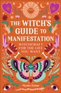 Cover: The Witch's Guide to Manifestation - Callisto