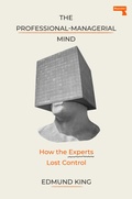 Cover: The Professional-Managerial Mind - Repeater Books