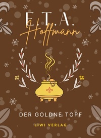 Abbildung von: E.T.A. Hoffmann - Liwi Literatur- Und Wissenschaftsverlag
