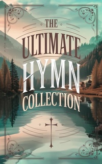 Abbildung von: The Ultimate Hymn Collection (Grapevine Press) - Grapevine India Publishers Pvt Ltd