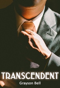 Enlarge image Cover: Transcendent - Grayson Bell Books