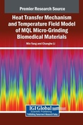 Cover: Heat Transfer Mechanism and Temperature Field Model of MQL Micro-Grinding Biomedical Materials - IGI Global